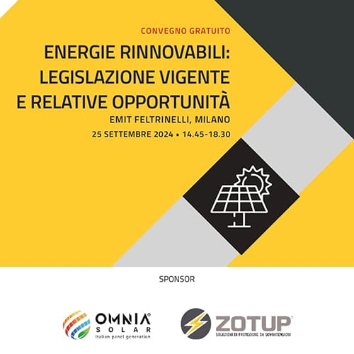 NT24 | ENERGIE RINNOVABILI: LEGISLAZIONE VIGENTE E RELATIVE OPPORTUNITÀ